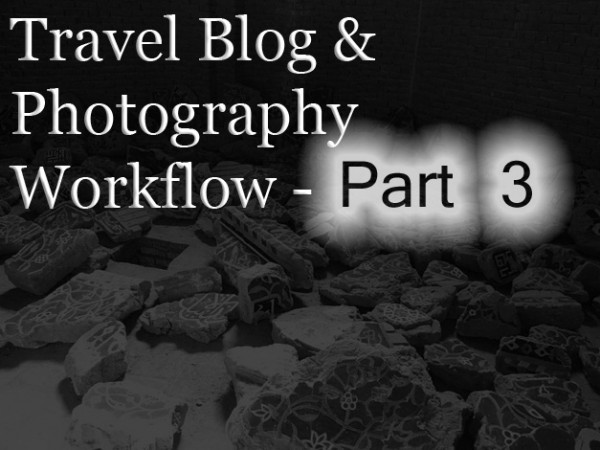 travel photography workflow